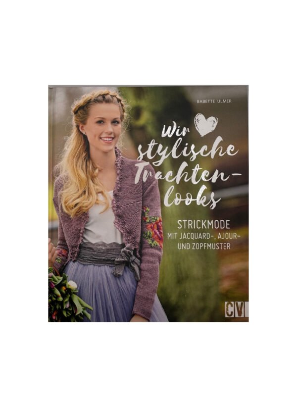 CV "Wir lieben stylische Trachtenlooks"